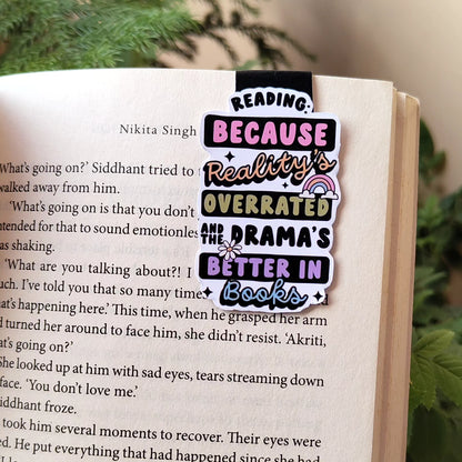 Reading Because Reality is Overrated Magnetic Bookmark